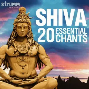 Shiva - 20 Essential Chants Various Artists