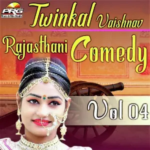 Twinkal Vaishnav Rajasthani Comedy Vol 04 image