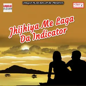 Jhijhiya Me Laga da Indicator image