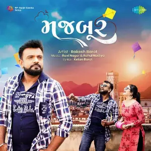 Majboor - Rakesh Barot image