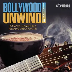 Bollywood Unwind 4 Various Artists