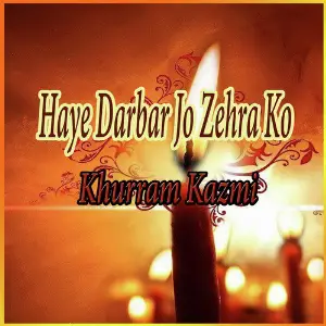 Haye Darbar Jo Zehra Ko - Single image