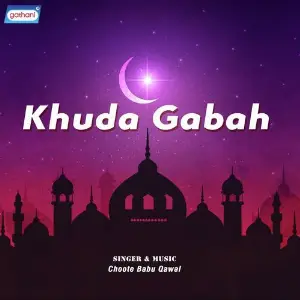 Khuda Gabah Choote Babu Qawal