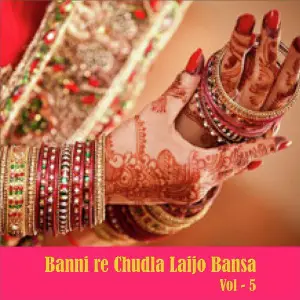 Banni Re Chudla Laijo Bansa, Vol. 5 image