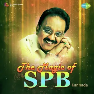 The Magic Of SPB - Kannada S. P. Balasubrahmanyam