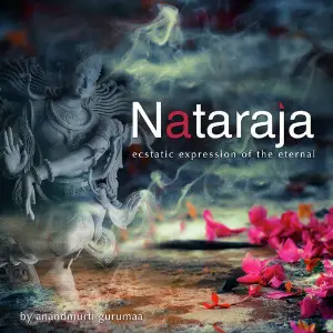 Nataraja (Shiva Chants) Anandmurti Gurumaa