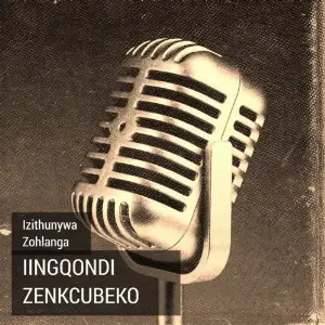 Iingqondi Zenkcubeko Izithunywa Zohlanga