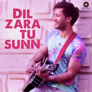 Dil Zara Tu Sunn image