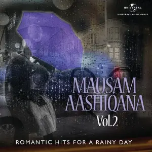 Mausam Aashiqana Monsoon Melodies (Vol.2) Various Artists