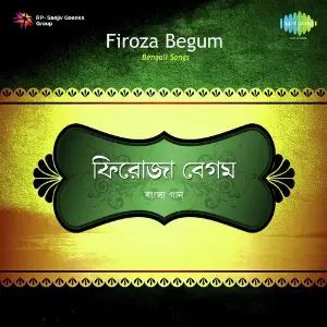 Songs By Firoza Begum image