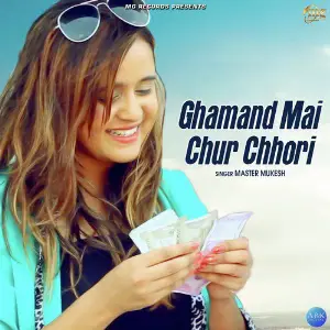 Ghamand Mai Chur Chhori - Single image
