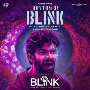 Aadi Baa - Rhythm Of Blink (From Blink) 
