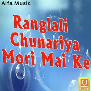 Ranglali Chunariya Mori Mai Ke image