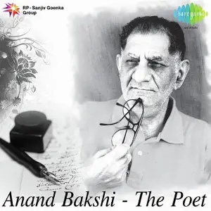 Anand Bakshi - The Poet Various Artists