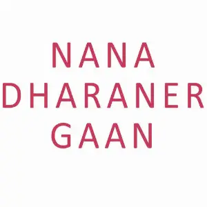 Nana Dharaner Gaan image