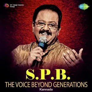 S.P.B. The Voice Beyond Generations - Kannada Various Artists