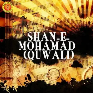 Shan-E-Mohamad (Quwali) image