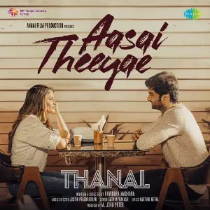 Aasai Theeyae (From Thanal) image