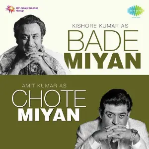 Bade Miyan Chote Miyan - Kishore Kumar And Amit Kumar S. D. Burman
