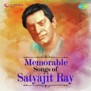 Memorable Songs Of Satyajit Ray image