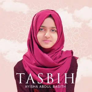 Tasbih Ayisha Abdul Basith