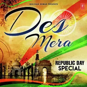 Des Mera - Republic Day Special Vishal-Shekhar