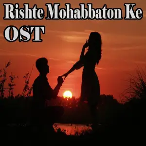 Rishte Mohabbaton Ke (From Rishte Mohabbaton Ke) image