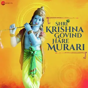 Shri Krishna Govind Hare Murari (Zee Music Devotional) image