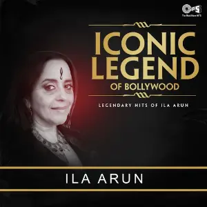 Iconic Legend Of Bollywood - Ila Arun image