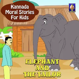 Kannada Moral Stories for Kids - Elephant And The Tailor image