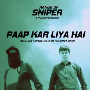 Paap Kar Liya Hai (From Range of Sniper) image