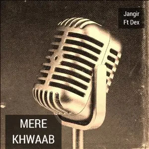 Mere Khwaab (feat. Dex) image