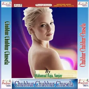 Chubhur Chubhur Chusela image