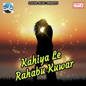 Kahiya Le Rahabu Kuwar image