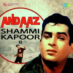 Andaaz Shammi Kapoor Ka Various Artists