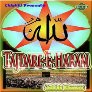Tajdare-E-Haram (Aabida) image