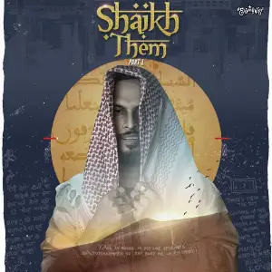 Shaikh Them Pt. 1 image