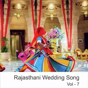 Rajasthani Wedding Songs, Vol. 7 image