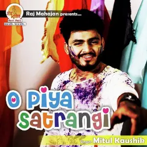O Piya Satrangi image