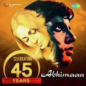 Celebrating 45 Years of Abhimaan Various Artists