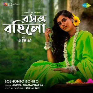 Boshonto Bohilo - Ankita Bhattacharya Ankita Bhattacharyya