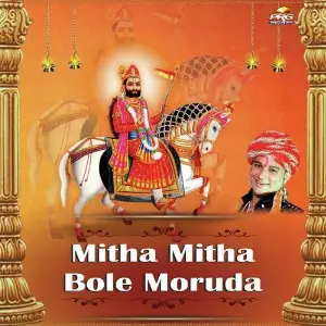 Mitha Mitha Bole Moruda image
