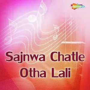Sajnwa Chatle Otha Lali image