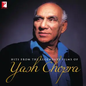 Hits From The Legendary Films Of Yash Chopra Various Artists