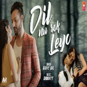 Dil Nu Rok Leyo image