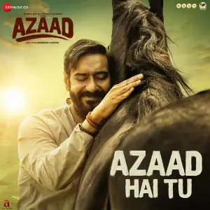 Azaad Hai Tu (From Azaad) image