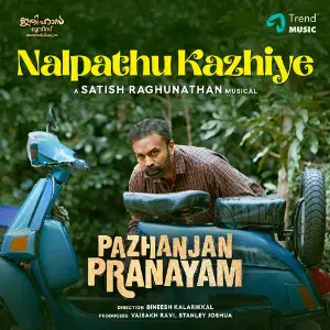 Nalpathu Kazhiye (From Pazhanjan Pranayam) image