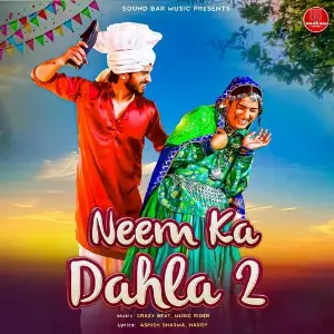 Neem Ka Dahla 2 (feat. Sapna Choudhary) image