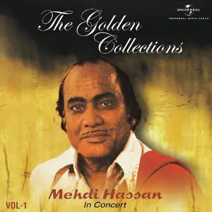 In Concert  Vol. 1  ( Live )  The Golden Collections Mehdi Hassan