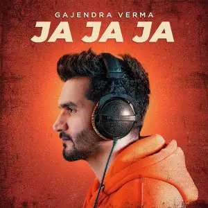 Ja Ja Ja Gajendra Verma
